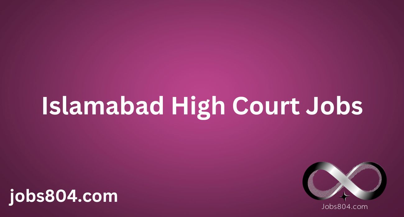 Islamabad High Court Jobs