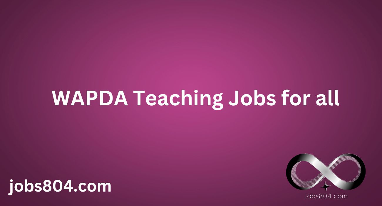 Wapda Jobs 2024 for Trained Graduate Teachers